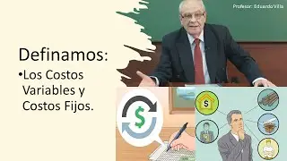 Definamos los Costos Variables y Costos Fijos - Contabilidad Gerencial 👍👍
