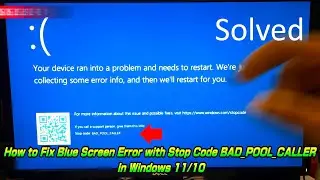 How to Fix Blue Screen Error with Stop Code BAD POOL CALLER in Windows 11/10