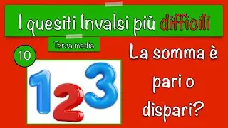 I quesiti invalsi più difficili #10 - prova invalsi 2013/2014 - numeri pari e dispari  - #matematica