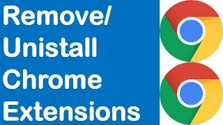 Uninstall an extension in Chrome | Remove Extensions in Chrome | How to Remove Chrome Extensions?