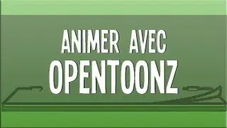 Créer des animations avec OpenToonz 1.2