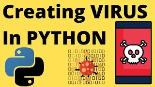 How to creating a Virus in Python 😈