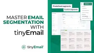 Master Email Segmentation with tinyEmail