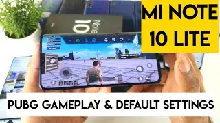 Mi note 10 lite pubg gameplay default settings indetail review