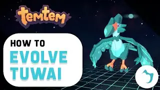 How to Evolve Tuwai!