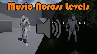 How To Play Audio Between Levels | Music Across Level Transitions - Unreal Engine 4 Tutorial