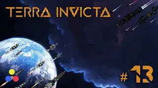 Terra Invicta | Grand Strategy + XCOM | Lets Play - Episode 13