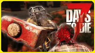 Crafting the Cement Mixer - Navezgane Nomad - Ep 19 - 7 Days to Die 1.0 Gameplay