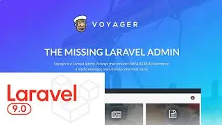 Laravel 9 with Voyager - The Missing Laravel Admin