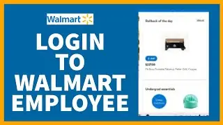 Walmart Employee Login | Login Walmart Employees Account Online Portal