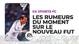 EA SPORTS FC : Les dernières rumeurs et infos sur le nouveau FUT !