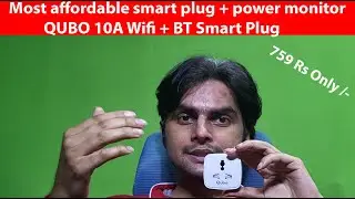 Most affordable smart plug with power monitoring | QUBO 10A Wifi + BT Smart Plug