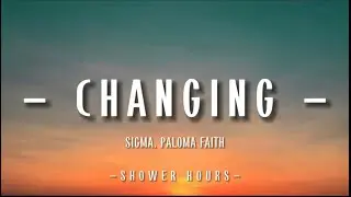 Sigma, Paloma Faith - Changing (Lyrics)