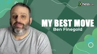 Ben Finegold Breaks Down His Greatest Chess Move