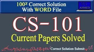 cs101 current final term paper solved 2020