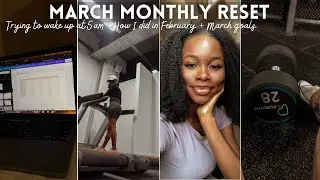 March RESET Vlog | Waking up at 5AM, Using a HABIT tracker, March goals.