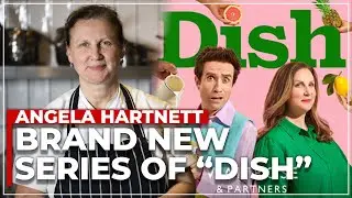 Dish It Out! Angela Hartnett Spills the Beans on New Season of Dish Podcast 🧫