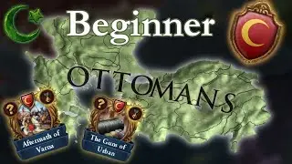 Learn EU4 with the STRONGEST Nation - Ottoman Guide (EU4 1.37)