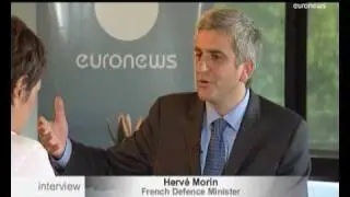 euronews interview with French Defence Minister Hervé Morin