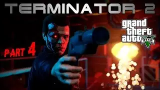 TERMINATOR 2 (GTA 5 cover) part 4