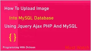 How to upload Image, file using jQuery AJAX PHP And MySQL