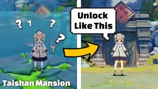 How to Unlock Taishan Mansion by Solving Puzzle for Domain Entrance in Genshin Impact