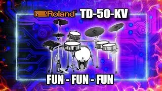 Roland TD50KV (SO much fun!)