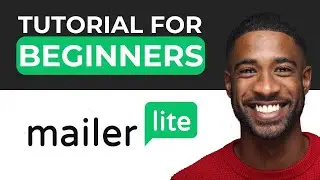 MailerLite Tutorial For Beginners 2024 | Email Marketing Tutorial (Step-By-Step)