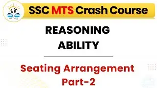 Sitting Arrangement Part 02 | Reasoning | Day 42 | SATHEE SSC