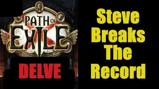 Steve BREAKS Delve Record 65535 Depth! - Path of Exile PoE Pre 3.25