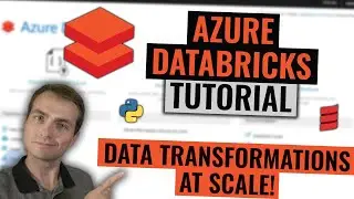 Azure Databricks Tutorial | Data transformations at scale