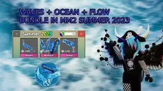 MM2 BEACH BUNDLE SHOWCASE (WAVES + OCEAN + FLOW) 🌊