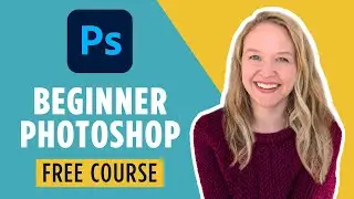 FREE Beginner Photoshop Course - With Practice Files