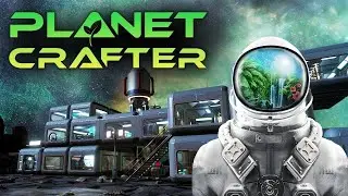 🔴The Planet Crafter НОВОЕ НАЧАЛО #1