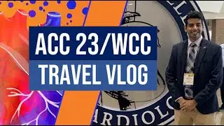 PRESENTING #ACC2023 | American College of Cardiology Travel Vlog