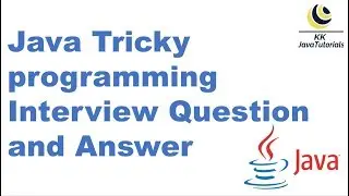 Java Tricky programming Interview Question and Answer[Most Important]