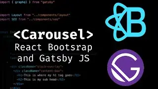 How to Use a React Bootstrap Carousel with Gatsby Image