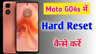 Moto G04s Mobile Reset karna sheekhe/How to hard reset in moto g04s