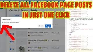 how to Delete All Facebook Page Posts in One Click || 2021