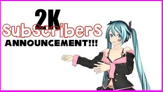 2k subscribers announcement