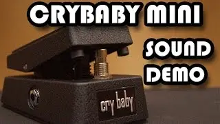 Crybaby Mini Sound Demo