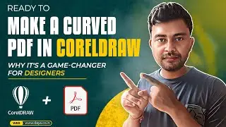 Make a Curved PDF in CorelDraw ||| Why It's a Game-Changer for Designers ||  #CorelDrawInHindi