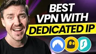 How to get a Dedicated IP VPN? | TOP 3 Best providers & how to get them [TUTORIAL]