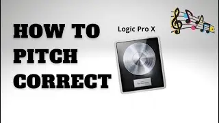 How to PITCH correct - Logic Pro X (Quick Guide)