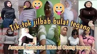 Tiktok jilbab bulat tegang/asupan bernutrisi 😋