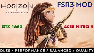 Horizon Forbidden West [FSR3 MOD] - GTX 1650 Benchmark | Acer Nitro 5 Gaming Test | Ryzen 5 3550H