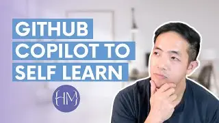 Should Self Learners Learn How To Code With GitHub Copilot?