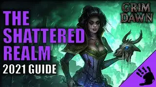 Grim Dawn Tips and Tricks | Shattered Realm Guide for Grim Dawn 2021