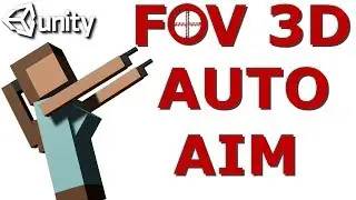 Field of View Auto-Aim Unity 3D Tutorial
