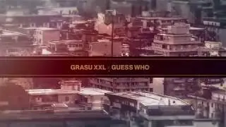 Grasu XXL x Guess Who (Promo Album)